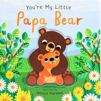 You're My Little Papa Bear Book