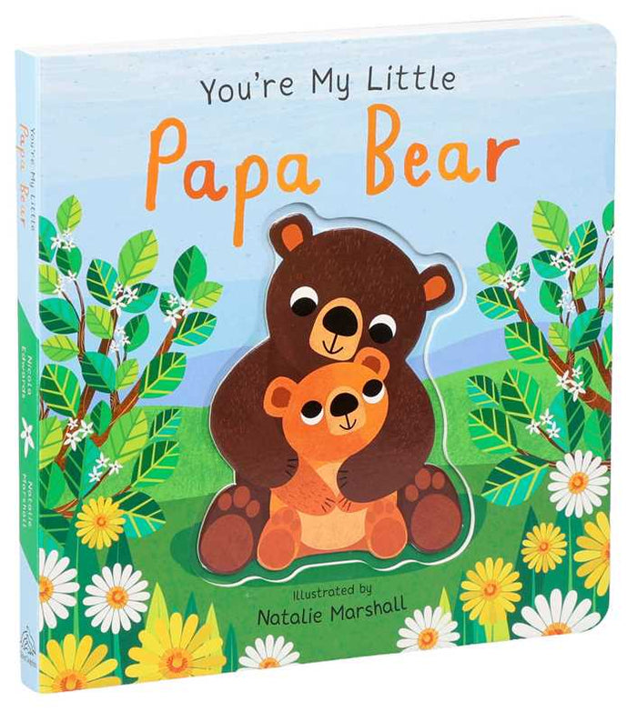 You're My Little Papa Bear Book